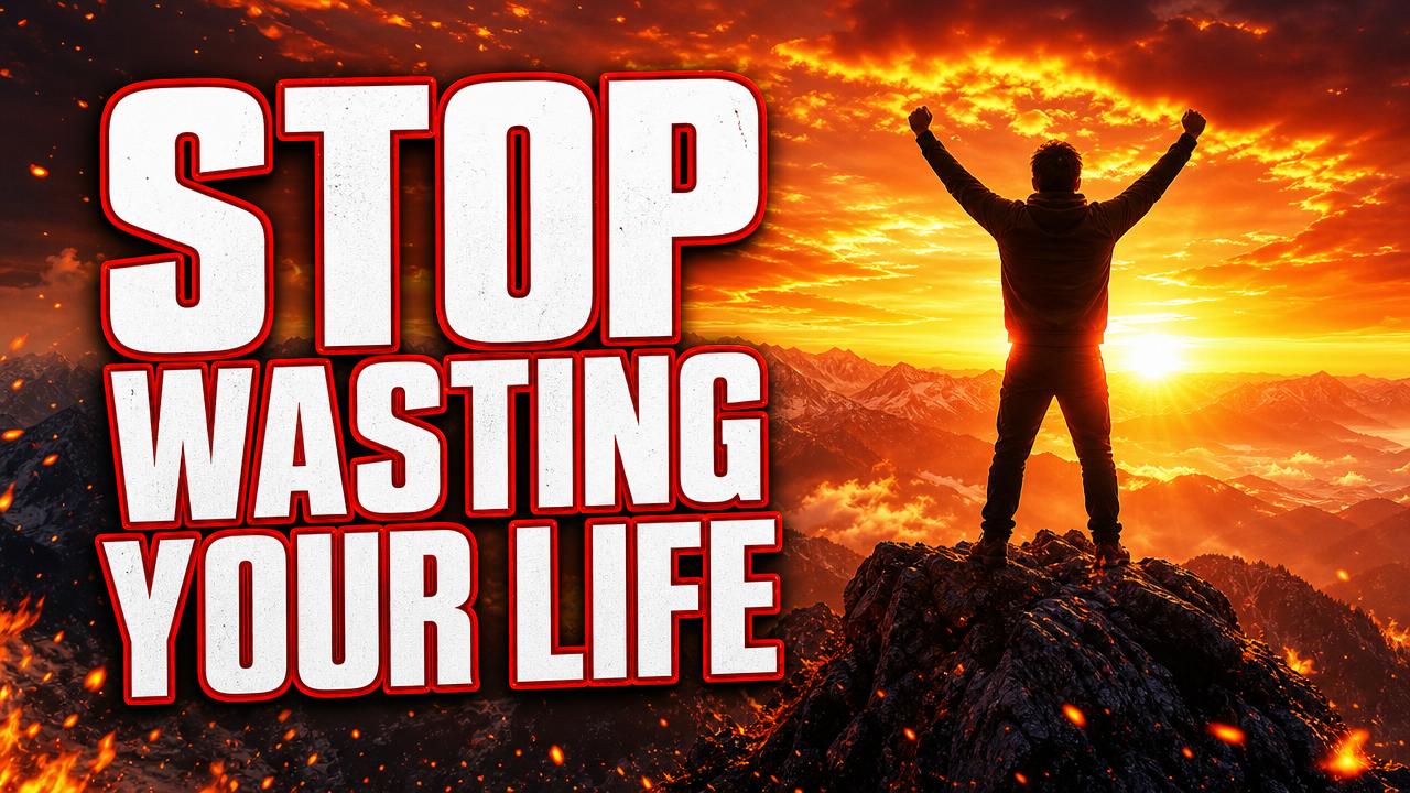 Stop Wasting Your Life